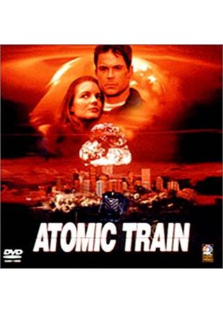 アトミック・トレインのポスター