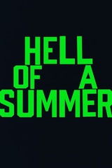 Hell of a Summer（原題）のポスター