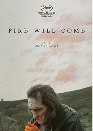 ファイアー・ウィル・カムのポスター