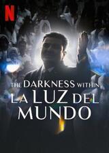 The Darkness within La Luz del Mundoのポスター