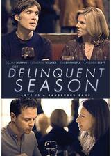 The Delinquent Season（原題）のポスター