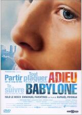 Bye Bye Babylone（グッバイ・バビロン）のポスター