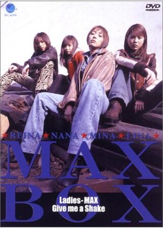 レディース MAX Give me a Shakeのポスター