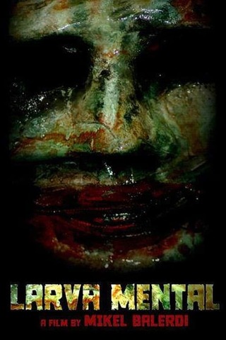 Larva Mental(原題)のポスター