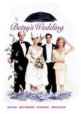 本日はお日柄も良く／ベッツィの結婚のポスター