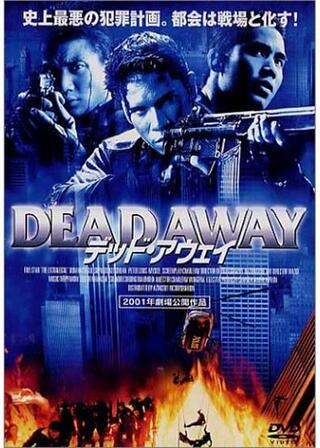 デッド・アウェイ バンコク大捜査線のポスター