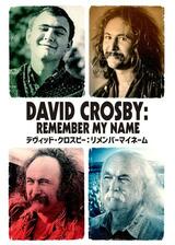 デヴィッド・クロスビー：リメンバーマイネームのポスター