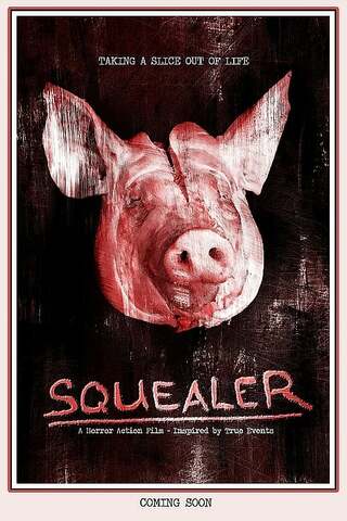 Squealer（原題）のポスター