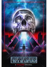 V/H/S/85（原題）のポスター