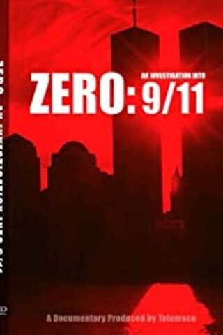 ZERO:9／11の虚構 私たちはまだ何も知らないのポスター