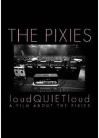 ピクシーズ/ラウド・クァイエット・ラウドのポスター