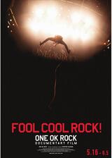 FOOL COOL ROCK! ONE OK ROCK DOCUMENTARY FILMのポスター