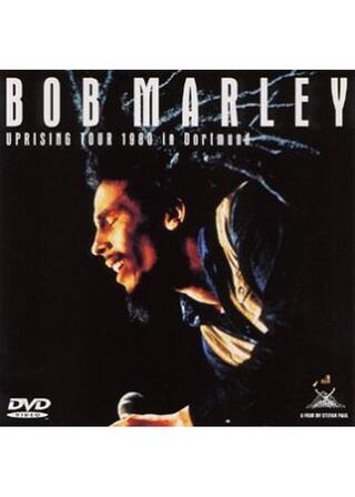 ボブ・マーリィ「伝説のパフォーマンス」アップライジング・ツアー1980inドルトムントのポスター