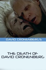 The Death of David Cronenberg（原題）のポスター