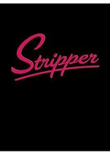 ショー・ダンサー／Stripperのポスター