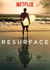 Resurface: 波に包まれてのポスター