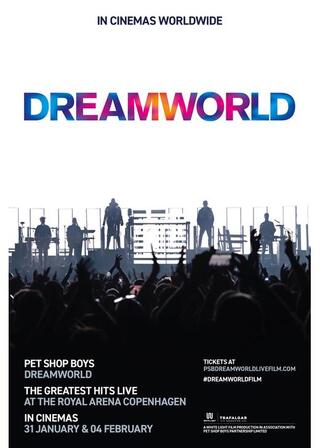 ペット・ショップ・ボーイズ・ドリームワールド THE GREATEST HITS LIVE AT THE ROYAL ARENA COPENHAGENのポスター