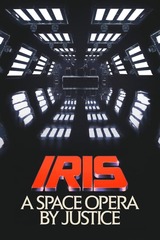 IRIS: A Space Opera by Justice（原題）のポスター