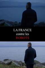 La France contre les robots（原題）のポスター