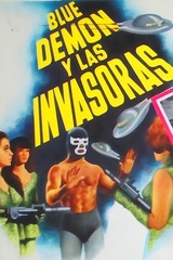 ブルーデーモンVS侵略者（インベーダー）／女エイリアンの襲来のポスター