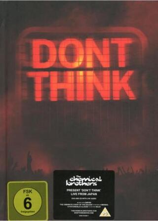 ケミカル・ブラザーズ： DON’T THINKのポスター