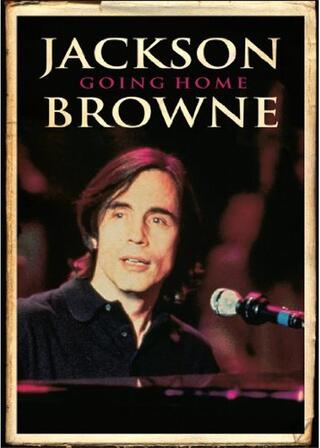 ジャクソン・ブラウン／ゴーイング・ホームのポスター