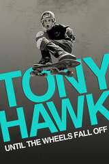 Tony Hawk: Until the Wheels Fall Off（原題）のポスター