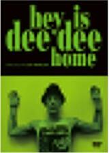 Dee Dee Ramone Hey is Dee Dee Homeのポスター