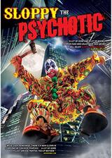 Sloppy the Psychotic（原題）のポスター