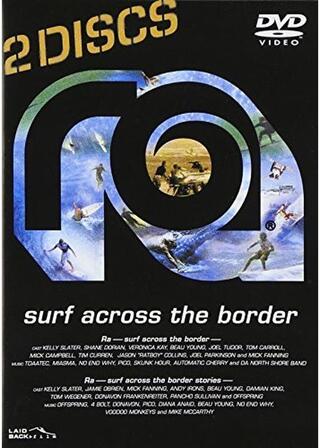 Ra＜ラー＞ サーフ・アクロス・ザ・ボーダーのポスター