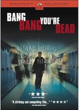 Bang Bang You're Dead（原題）のポスター
