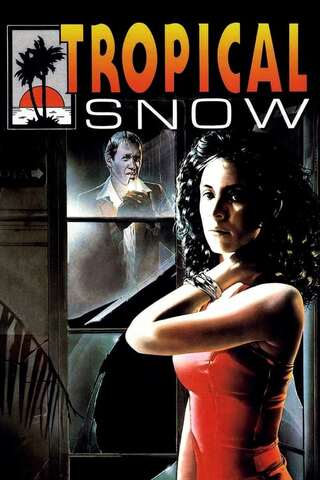 トロピカル・スノウのポスター