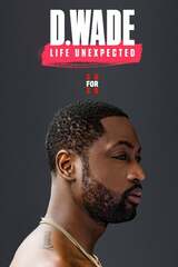 D. Wade: Life Unexpectedのポスター