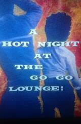 A Hot Night at the Go Go Lounge!（原題）のポスター