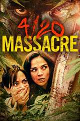 4/20 Massacre（原題）のポスター