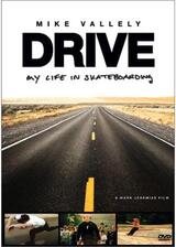 Drive: My Life in Skateboarding（原題）のポスター