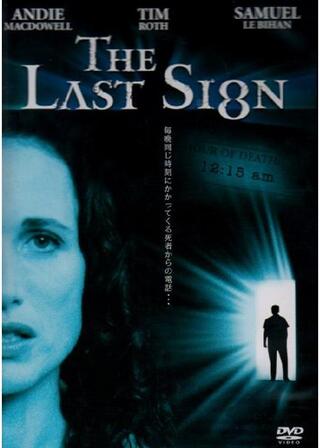 The Last Sign ザ・ラスト・サインのポスター