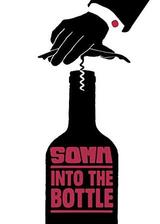 Somm ソム: ワインにかけた情熱／ソム：イントゥー･ザ･ボトルのポスター