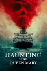 Haunting of the Queen Mary（原題）のポスター