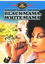 Black Mama White Mama（原題）のポスター