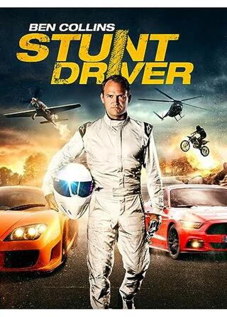 ベン・コリンズ:スタント・ドライバーのポスター