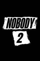 Nobody 2（原題）のポスター