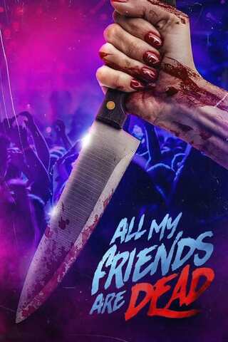 #AMFAD: All My Friends Are Dead(原題)のポスター