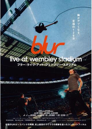 blur：Live At Wembley Stadium／ブラー：ライヴ・アット・ウェンブリー・スタジアムのポスター