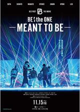 BE:the ONE -MEANT TO BE-のポスター
