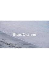 Blue/Orangeのポスター