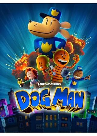 Dog Man／ドッグマンのポスター